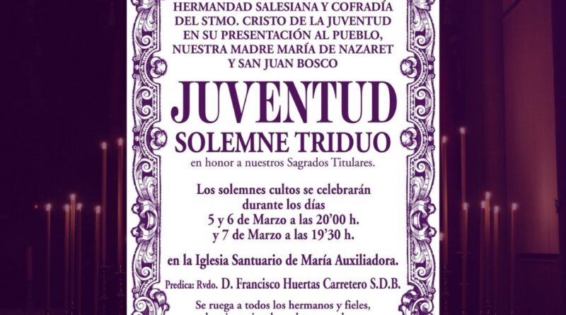 SOLEMNE TRIDUO y XXXV PREGÓN DE HERMANDAD